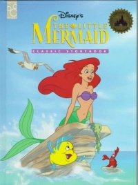 Disney's the Little Mermaid: Classic Storybook (Classics Series) Disney's the Little Mermaid: Classic Storybook (Classics Series)
