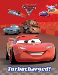 Turbocharged! (Disney/Pixar Cars 2) (Reusable Sticker Book) Turbocharged! (Disney/Pixar Cars 2) (Reusable Sticker Book)