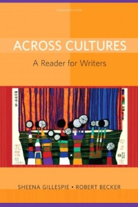Across Cultures: A Reader for Writers (8th Edition) Across Cultures: A Reader for Writers (8th Edition)