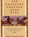 The Crusades Through Arab Eyes