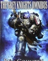 Grey Knights: The Omnibus (Warhammer 40,000)