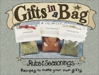 Gifts in a Bag: Rubs & Seasonings Gifts in a Bag: Rubs & Seasonings