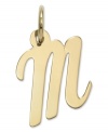 The perfect gift for Michelle. This polished M initial charm features a pretty, small script design in 14k gold. Chain not included. Approximate length: 7/10 inch. Approximate width: 3/10 inch.