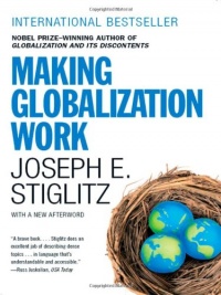 Making Globalization Work Making Globalization Work