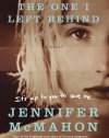 The One I Left Behind: A Novel