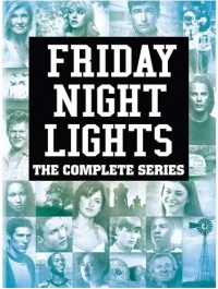Friday Night Lights: The Complete Series Friday Night Lights: The Complete Series