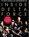 Inside Delta Force: The Story of America's Elite Counterterrorist Unit