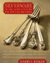 Silverware of the 20th Century: The Top 250 Patterns