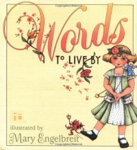 Mary Engelbreit's Words To Live By Mary Engelbreit's Words To Live By