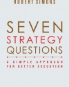 Seven Strategy Questions: A Simple Approach for Better Execution