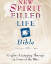 New Spirit-Filled Life Bible: Kingdom Equipping Through the Power of the Word (Bible Nkjv)