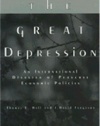 The Great Depression: An International Disaster of Perverse Economic Policies