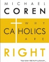 Why Catholics Are Right