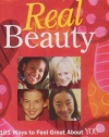 Real Beauty: 101 Ways to Feel Great about You (American Girl Library)