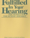 Fulfilled in Your Hearing (The Homily in the Sunday Assembly)