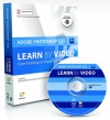Learn Adobe Photoshop CS5 by Video: Core Training in Visual Communication (Learn by Video)