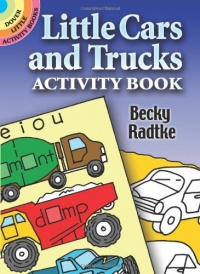 Little Cars and Trucks Activity Book (Dover Little Activity Books) Little Cars and Trucks Activity Book (Dover Little Activity Books)