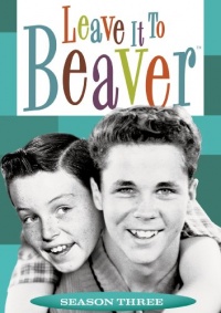 Leave it to Beaver: Season Three Leave it to Beaver: Season Three