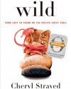 Wild: From Lost to Found on the Pacific Crest Trail (Oprah's Book Club 2.0)