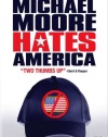 Michael Moore Hates America