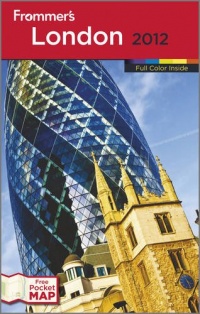 Frommer's London 2012 (Frommer's Complete Guides) Frommer's London 2012 (Frommer's Complete Guides)