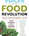 Voices of the Food Revolution: You Can Heal Your Body and Your World with Food!