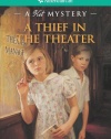 A Thief in the Theater: A Kit Mystery (American Girl Mysteries)