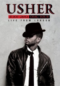 Usher: OMG Tour - Live From London Usher: OMG Tour - Live From London