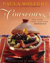 Couscous and Other Good Food from Morocco Couscous and Other Good Food from Morocco