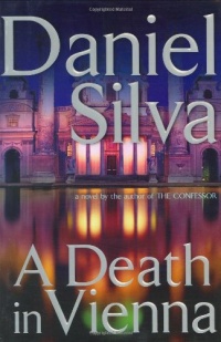 A Death in Vienna (Silva, Daniel) A Death in Vienna (Silva, Daniel)