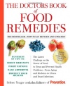 The Doctors Book of Food Remedies: The Latest Findings on the Power of Food to Treat and Prevent Health Problems - From Aging and Diabetes to Ulcers and Yeast Infections