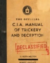 The Official CIA Manual of Trickery and Deception