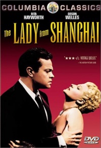 The Lady from Shanghai The Lady from Shanghai