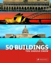 50 Buildings You Should Know (50 You Should Know)