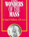 The Wonders of the Mass