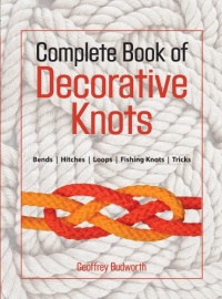 The Complete Book of Decorative Knots