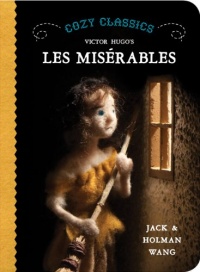 Cozy Classics: Les Miserables Cozy Classics: Les Miserables