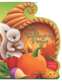 My Thanksgiving Prayer My Thanksgiving Prayer