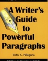 A Writer's Guide to Powerful Paragraphs