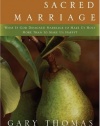 Sacred Marriage: What If God Designed Marriage to Make Us Holy More Than to Make Us Happy