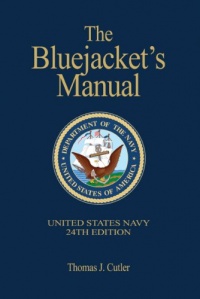The Bluejacket's Manual, 24th Edition The Bluejacket's Manual, 24th Edition