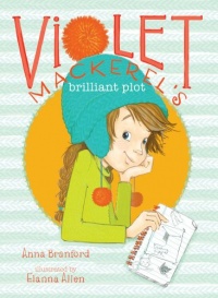 Violet Mackerel's Brilliant Plot Violet Mackerel's Brilliant Plot