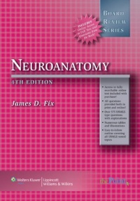 BRS Neuroanatomy (Board Review Series) BRS Neuroanatomy (Board Review Series)