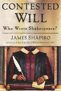 Contested Will: Who Wrote Shakespeare? Contested Will: Who Wrote Shakespeare?