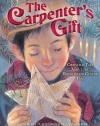 The Carpenter's Gift: A Christmas Tale about the Rockefeller Center Tree