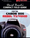 David Busch's Compact Field Guide for the Canon EOS Rebel T3/1100D