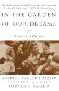 In the Garden of Our Dreams: Memoirs of Our Marriage In the Garden of Our Dreams: Memoirs of Our Marriage