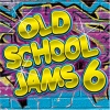 Old School Jams Vol. 6