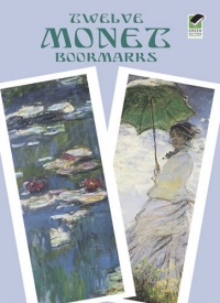 Twelve Monet Bookmarks (Dover Bookmarks) Twelve Monet Bookmarks (Dover Bookmarks)