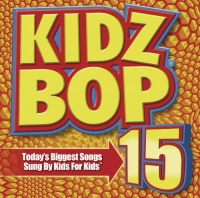 Kidz Bop, Vol. 15 Kidz Bop, Vol. 15